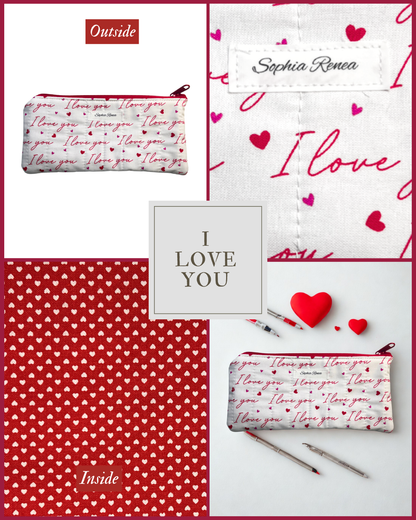I Love You Pencil Case